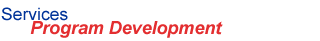 Services - Program Development